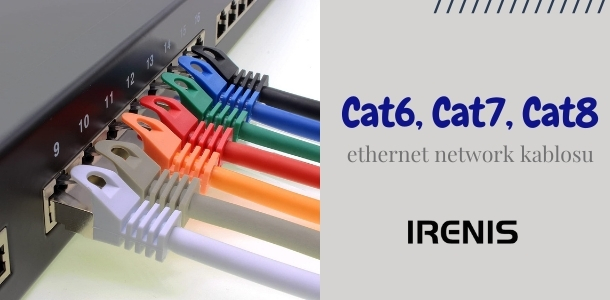 IRENIS Ethernet Kabloları
