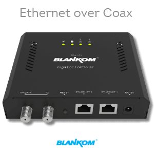 PoE, PoE+ Kablo, Konnektör, Cihazlar 3 BLANKOM BEM-101 / BEM-102 G.hn koaksiyel üzerinden Ethernet (Ethernet over Coax) sistem kontrolörü
