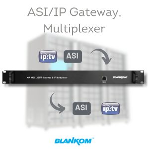 ASI/IP Dönüştürücü 1 BLANKOM IGA-4400 çift yönlü ASI–IP gateway ve multiplekser