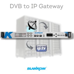 IPTV Headend Units 1 BLANKOM IGS-924 DVB to IP gateway with 24 tuners