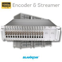 IPTV, Web TV (OTT), Video-over-IP, Live Streaming 16 BLANKOM SDE-16265